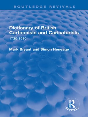 cover image of Dictionary of British Cartoonists and Caricaturists
